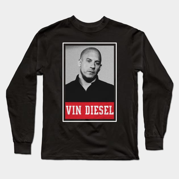 vin diesel Long Sleeve T-Shirt by one way imagination